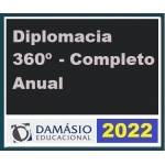 Diplomacia 360 - Anual - Completo (DAMÁSIO 2022)